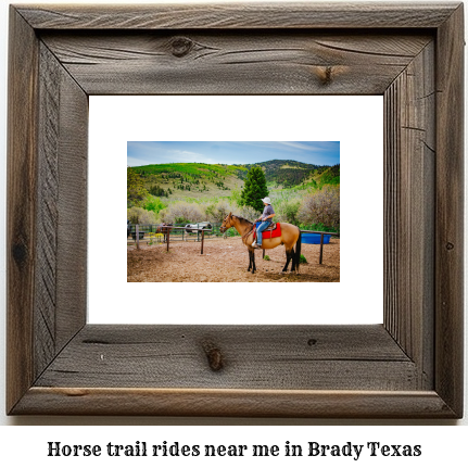 horse trail rides near me in Brady, Texas